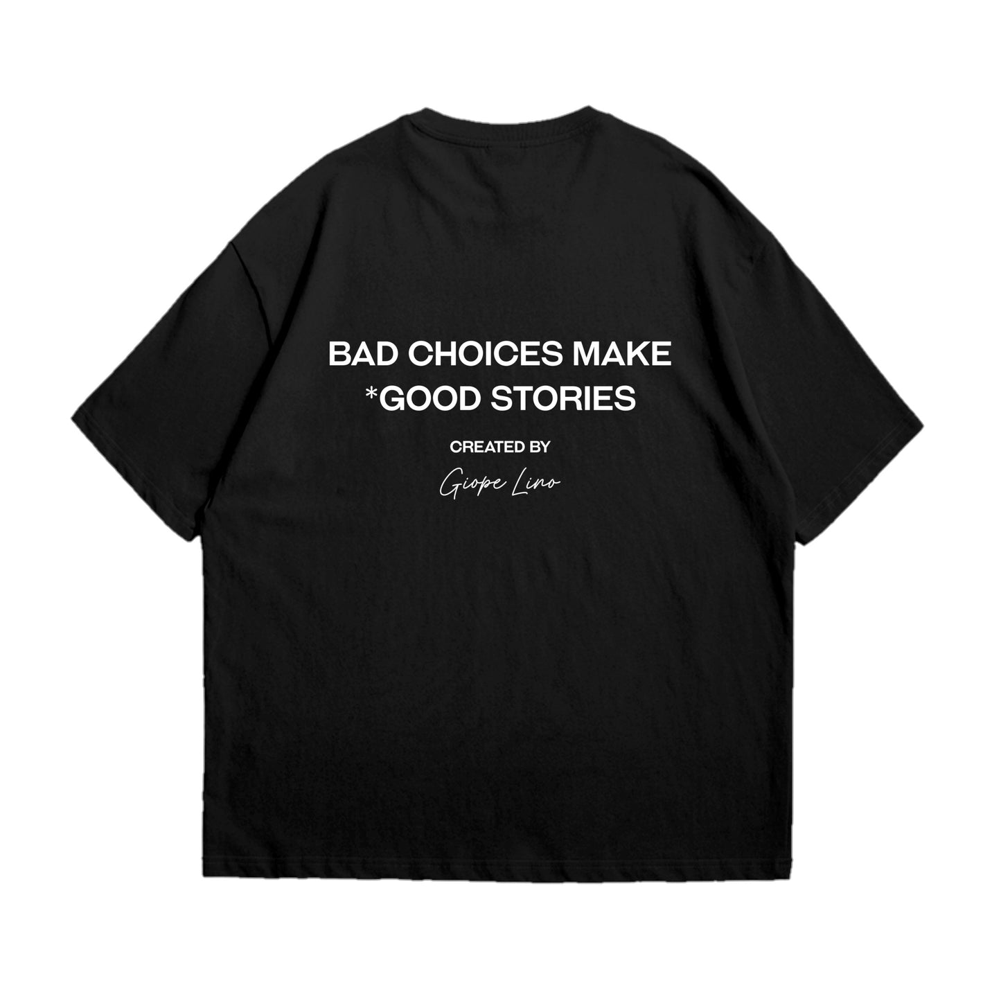 Bad Choises T-shirt